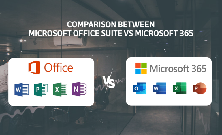 Microsoft Office Suite vs 365